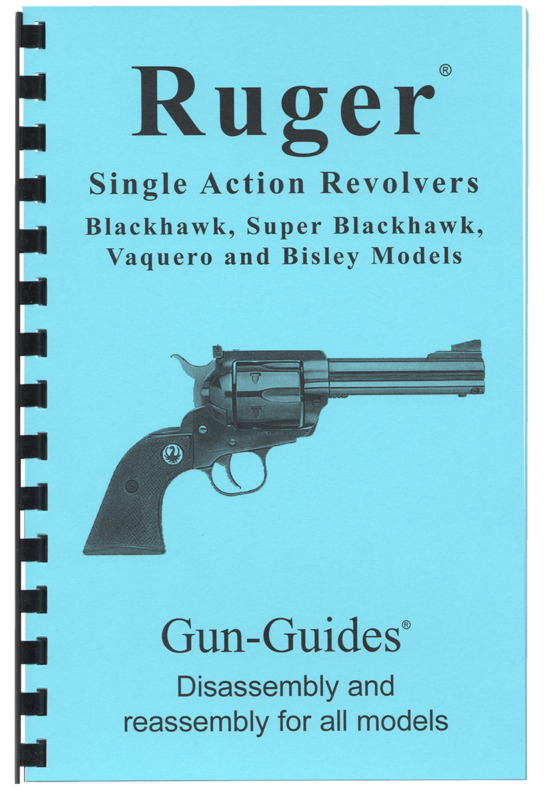 Ruger Blackhawk Revolver Manual Book Single Action Disassembly Guide Gun-Guides