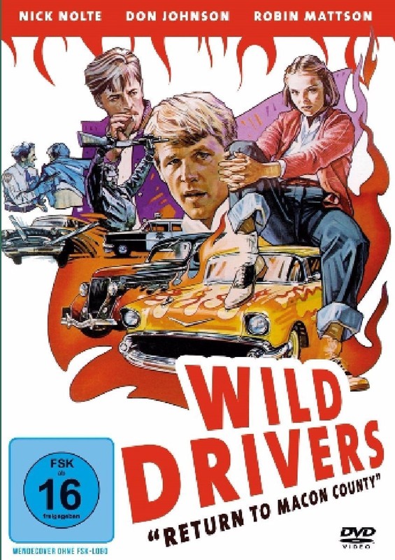 Wild Drivers Don Johnson Nick Nolte Robin Mattson Dvd Return To Macon County Neu