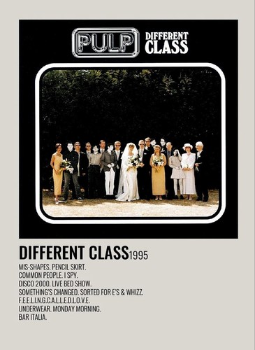 洋楽 PULP - COMMON PEOPLE / Different Class Different Class