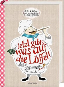  Buch Jetzt gibt's was auf die Löffel! Kochbuch Der kleine Küchenfreund Hölker 