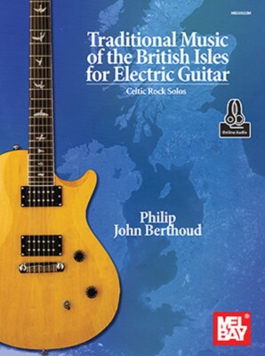 MEL BAY 30522M Traditional Music of the British Isles for Electric Guitar Celtic