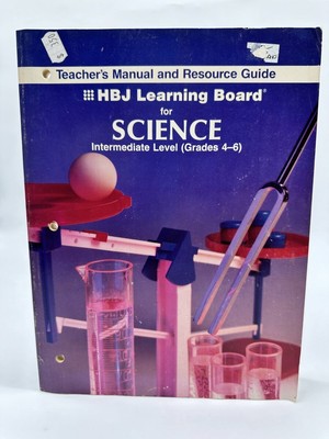 Teacher's Manual and Resource Guide HBJ Learning Board for Science Intermediate