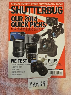 SHUTTERBUG MAGAZINE / MAY 2014 / OUR 2014 QUICK PICKS / WE TEST PLUS /