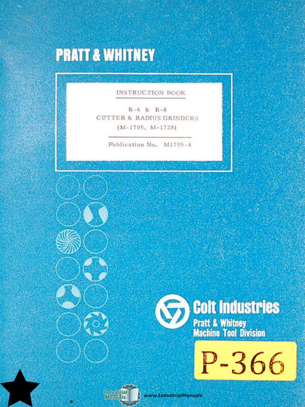 Pratt & Whitney R-6 And R-8, Grinding Machine Instructions Manual 1964