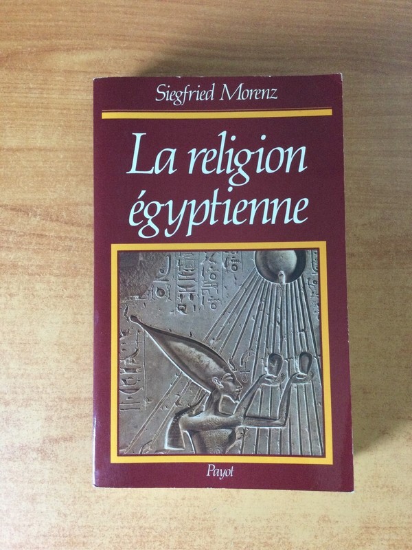 La Religion Egyptienne Essai D'Interprï¿½Tation