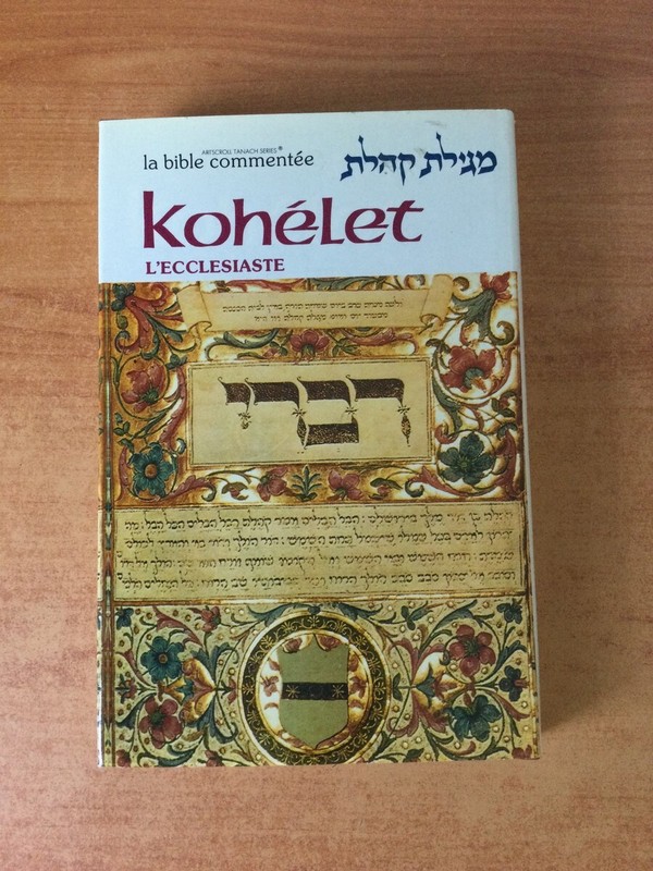 La Bible Commentee : Kohelet L'Ecclï¿½Siaste
