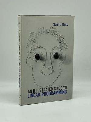 An Illustrated Guide to Linear Programming