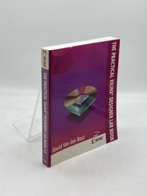 The Practical Xilinx Designer Lab Book Version 1. 5