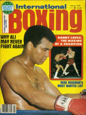 MUHAMMAD ALI International Boxing Magazine February 1979 DANNY LOPEZ