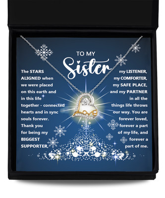 To my sister my biggest supporter, gift ideas, my listener, my comforter