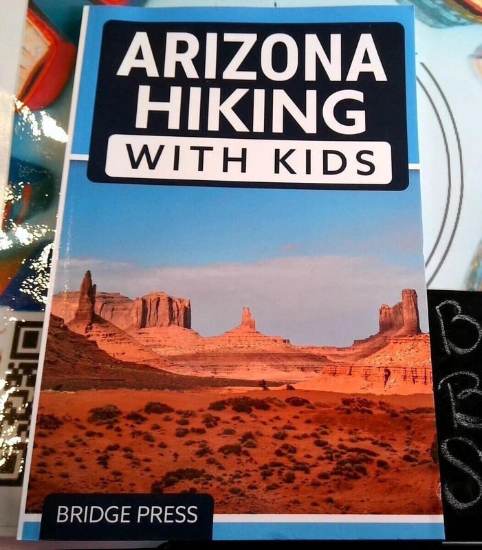 Arizona Hiking with Kids by Bridge Press (2021, Trade Paperback)