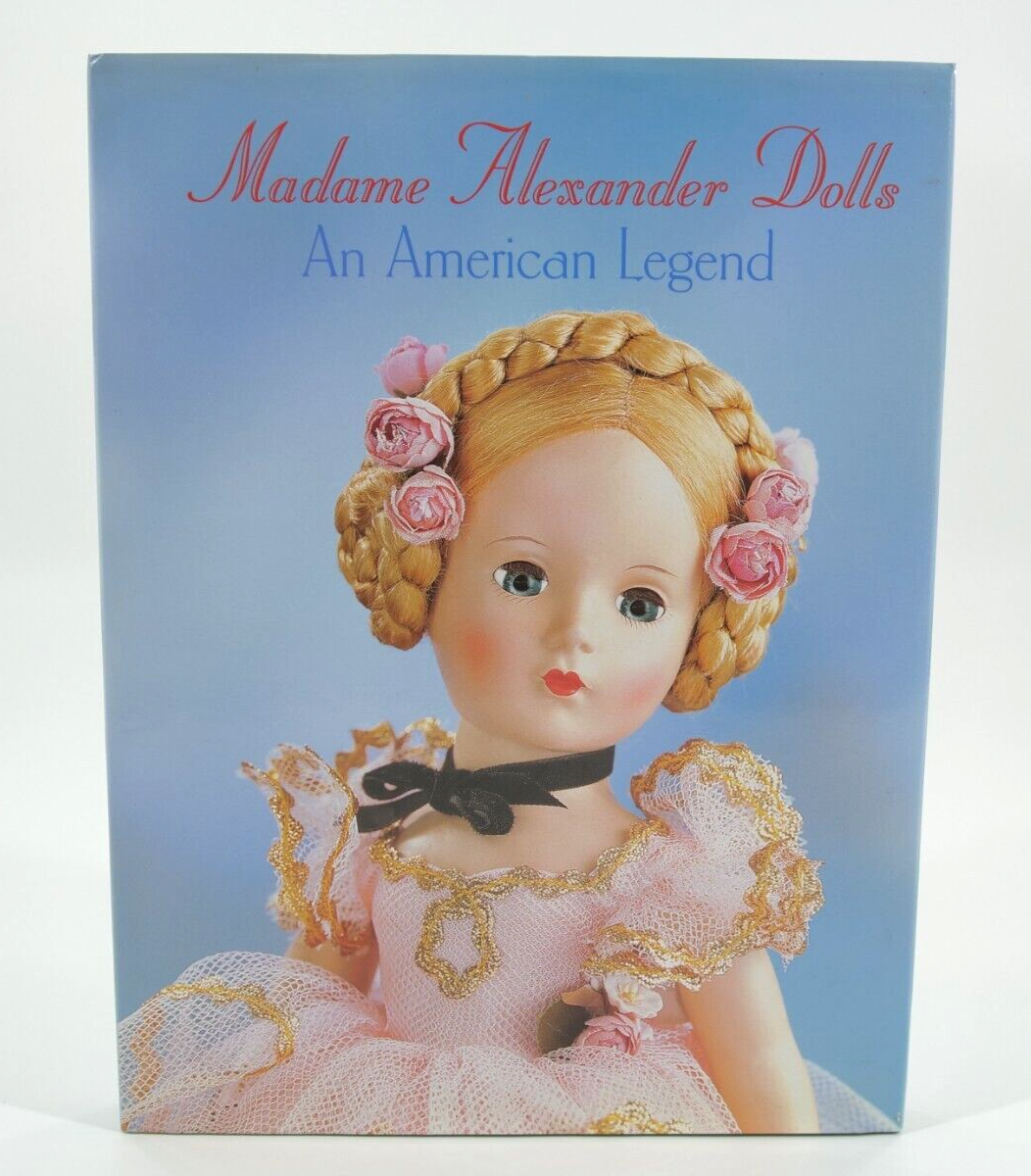 洋書 Madame Alexander Dolls: An American Lege Madame Alexander | AN AMERICAN LEGEND LIMITED EDITION DELUXE