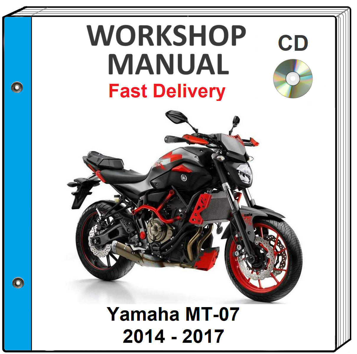 YAMAHA MT-07 MT-07Aサービスマニュアル2016 Yamaha MT-07, '14-'17: MT-07 ('14-'17), FZ-07 ('15-'17), MT