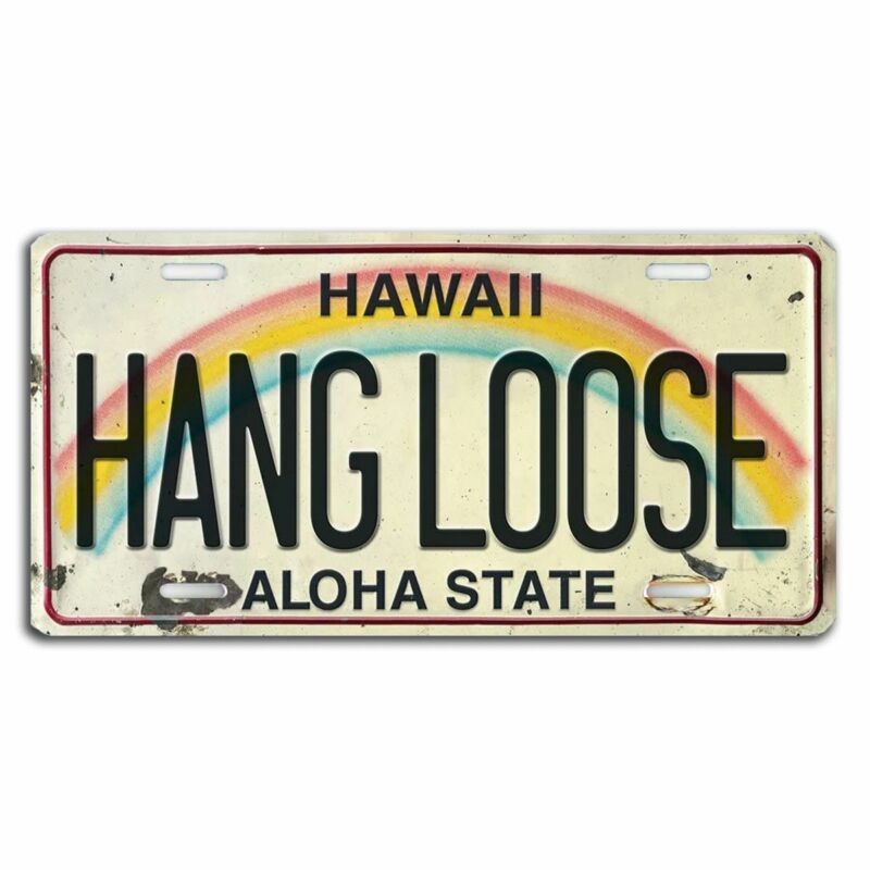 Vintage Hang Loose HAWAII HI Rainbow Flat Vanity Aluminum License Plate Tag 1970