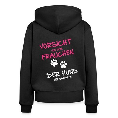 Vorsicht Vor Dem Frauchen Hund Ist Harmlos Spruch Frauen Premium Bio Zip Hoodie