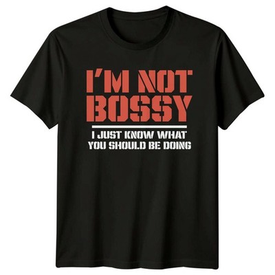 Im Not Bossy Sarcastic Spruch Herren T-Shirt Damen Grafik Tee Lustig Oberteil