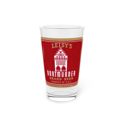Leisy's Dortmunder Beer Pint Glass, Leisy Brewing, Peoria, Chicago, Cleveland