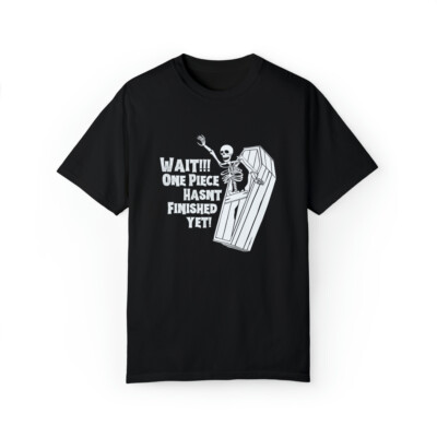 One Piece Hasn't Finished Halloween Meme Comfort Colors  Unisex Anime T-Shirt