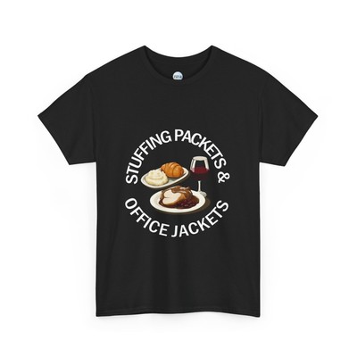 Stuffing Packets And Office Jackets Short Sleeve Tee 100% Cotton Unisex T-Shirt