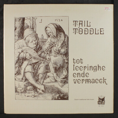 TAIL TODDLE: tot leeringhe ende vermaeck STOOF 12'' LP 33 RPM