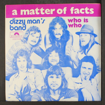 DIZZY MAN'S BAND: a matter of facts / who is who POLYDOR 7'' Single 45 RPM