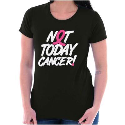 Not Today Cancer Breast Cancer Awareness BCA Graphic T Shirts for Women T-Shirts