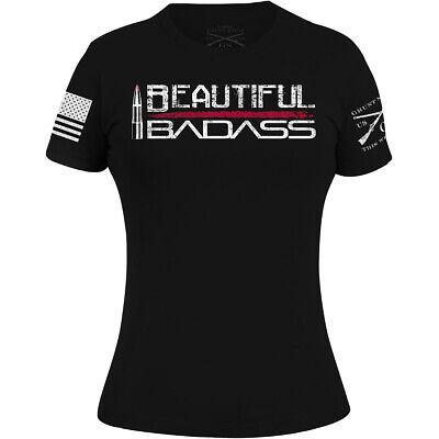 Grunt Style Women's Beautiful Badass T-Shirt