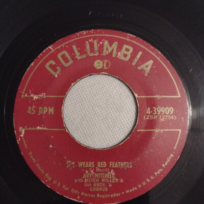 Guy Mitchell With Mitch Miller & His Orch. & Chorus   She Wears Red Feathers 45