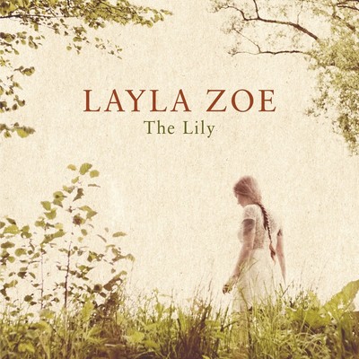 Layla Zoe The Lily (2LP inkl. bonus track) (Vinyl) (UK IMPORT)