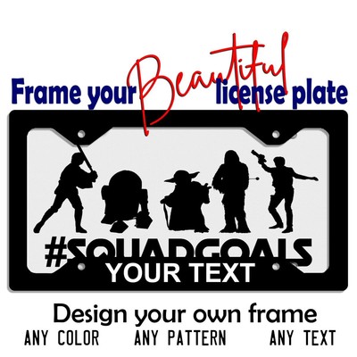 Star Wars #squadgoals license plate frame Car Moped Bike Key chain Luggage Tag