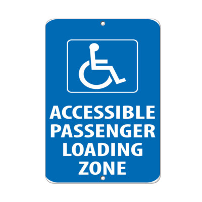 Vertical Metal Sign Multiple Sizes Accessible Passenger Loading Zo.Ne Parking