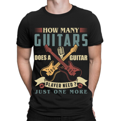 Just One More Guitar Music Lover Guitarist Gift Funny Mens Womens T-Shirt #TA-89