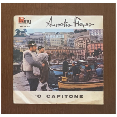 Aurelio Fierro Vinyl 7'' 45 RPM 'O Capitone / King Universal - AFK56018 New