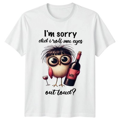T-shirt da uomo Im Sorry Did I Roll My Eyes Owl Bird maglietta da donna