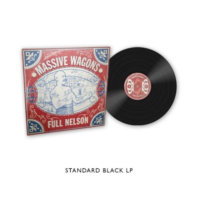 Massive Wagons 'Full Nelson' Black Vinyl - NEW
