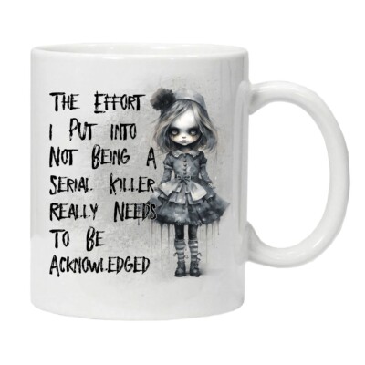 Funny Novelty Mug Creepy Sarcastic Hilarious Girl Perfect Birthday Gift Boxed