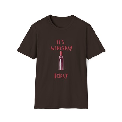 It's Winesday Today T-Shirt - Unisex Softstyle Tee - Wine Lover's Gift