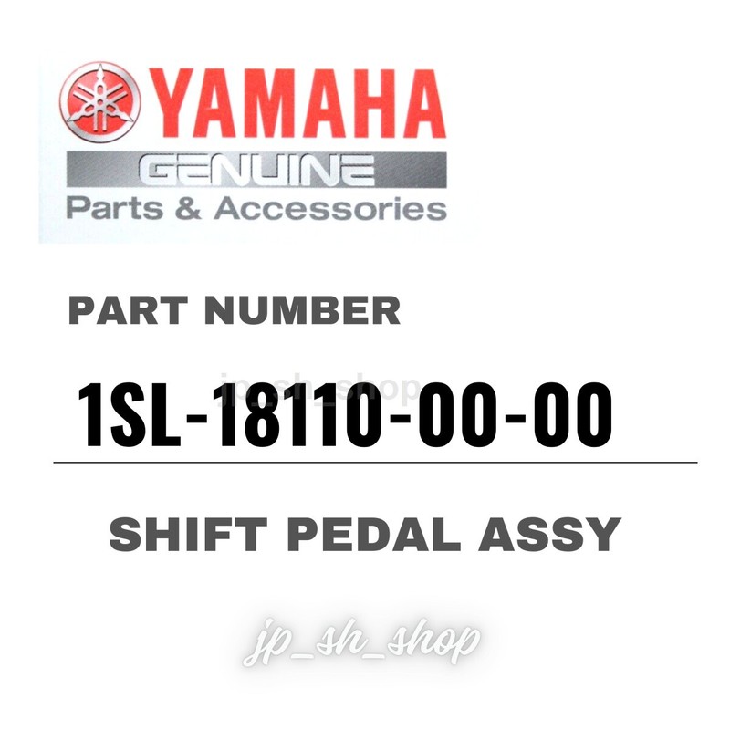 YAMAHA Genuine OEM Parts SHIFT PEDAL ASSY 1SL-18110-00-00 for