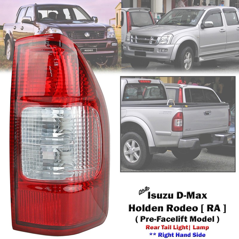 Rear Right Side RHS Tail Light Lamp For Isuzu D-Max Holden Rodeo RA 2002-2006