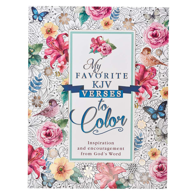 My Favorite KJV Verses to Color - Inspirational Adult and Teen Coloring Book Ins