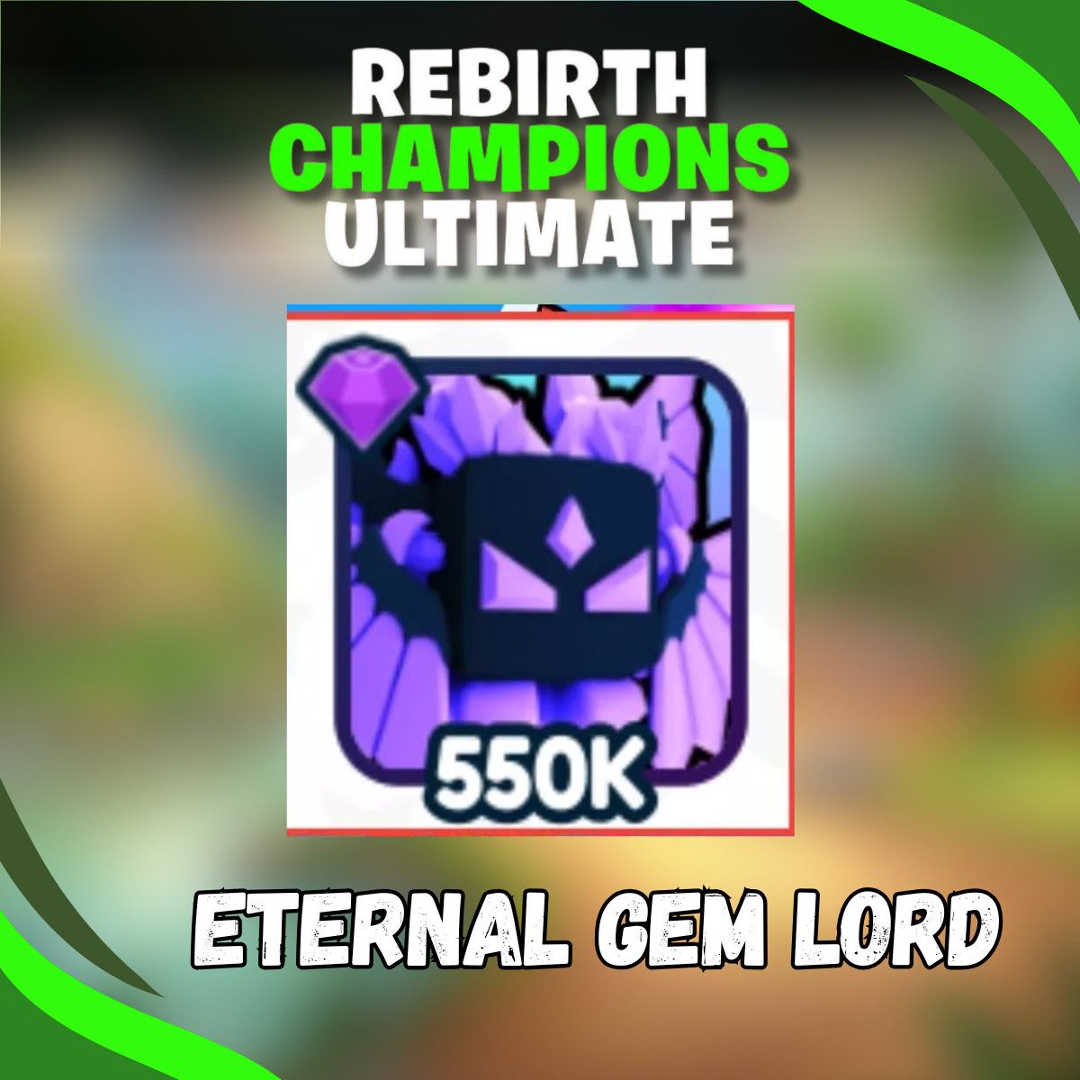 Rebirth Champions Ultimate | Eternal Gem Lord 🔥 Fast Delivery 🔥