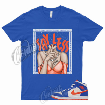 SHHH T Shirt for 1 Mid Game Royal Blue Jordan Rush Orange Knicks Wheaties Dunk