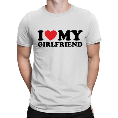 I Love My Girlfriend Herren T-Shirt