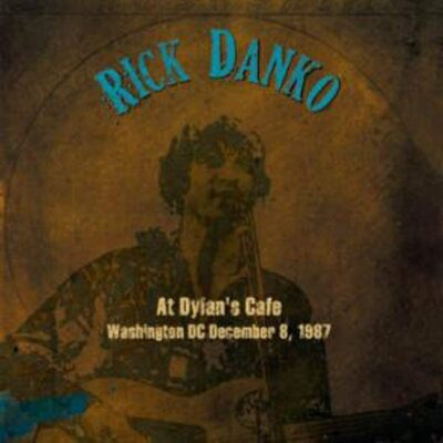 Rick Danko At Dylan's Cafe Washington DC, December 8 1987 2-CD NEW SEALED