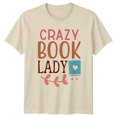 Crazy Book Lady Womens T-Shirt Bibliophile Reading Birthday Gift For Her