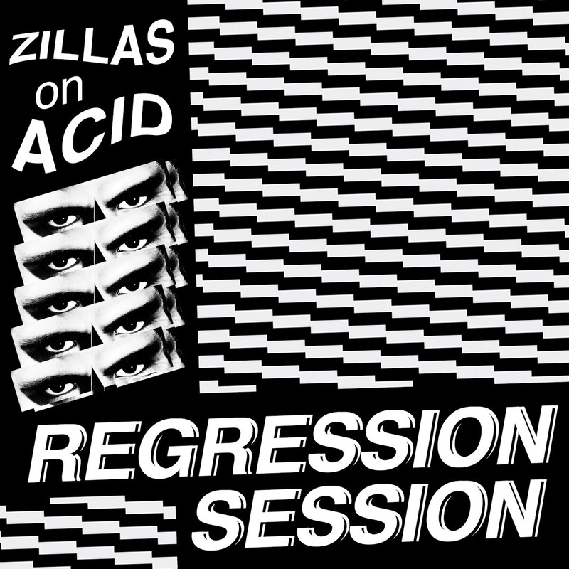 Zillas On Acid Regression Session 1lp Vinyle Ep 2024 Feines Tier Ft064