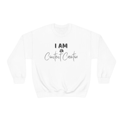 I'm Content Creator Sweatshirt, Influencer Sweatshirt