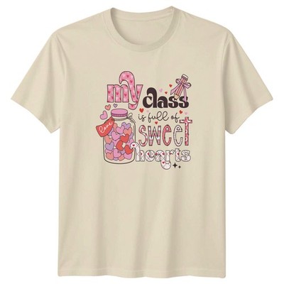 My Class Is Full Of Sweet Womens T-Shirt Valentines Day Teacher Gift For Her