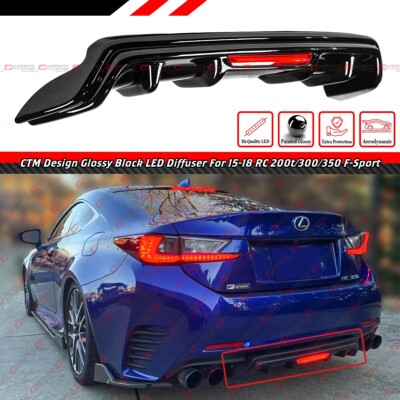 For 15-18 Lexus RC300 RC350 F-Sport CTM V2 Gloss Black LED Rear Bumper Diffuser