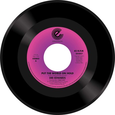 Dee Edwards Put the World On Hold (Vinyl) 7'' Single